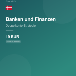Banken und Finanzen: Doppelkonto-Strategie